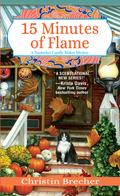 15 Minutes of Flame (Nantucket Candle Maker Mystery #3) by Christin Brecher