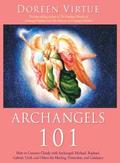 Archangels 101 by Doreen Virtue