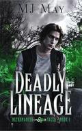 Deadly Lineage (Necromancer Tales #1) by M.J. May