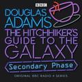 The Hitchhiker's Guide To The Galaxy: Secondary Phase (Hitchhiker's Guide by Douglas Adams, Geoffrey McGivern