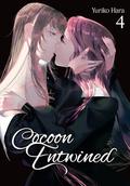 Cocoon Entwined, Vol. 4 (Volume 4) (Cocoon Entwined #4) by Yuriko Hara