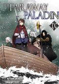 The Faraway Paladin (Manga) Volume 9 (最果てのパラディン [Saihate no Paladin] (Manga) #9) by Kanata Yanagino