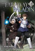 The Faraway Paladin (Manga) Volume 8 (最果てのパラディン [Saihate no Paladin] (Manga) #8) by Kanata Yanagino