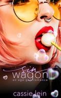 Sin Wagon: An Age Gap Romance by Cassie Lein