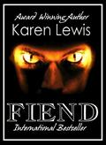 Fiend by Karen Lewis