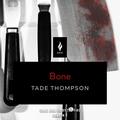 Bone by Tade Thompson