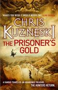 The Prisoner's Gold (The Hunters #3) by Chris Kuzneski