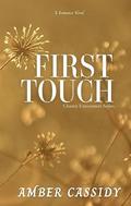First Touch (Chance Encounters #2) by Amber Cassidy