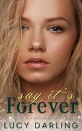 Say It's Forever (Fate #1) by Lucy Darling