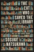 The Cat Who Saved the Library (The Cat Who... #2) by Sōsuke Natsukawa