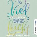 Vielleicht Irgendwann: Vielleicht 3 (Vielleicht Trilogie #3) by Carolin Wahl