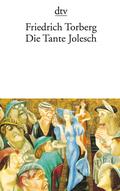 Tante Jolesch or the Decline of the West in Anecdotes by Friedrich Torberg