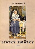 Statky-zmätky by Jozef Gregor Tajovský, Milan Rúfus