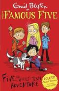 Five and a Half-Term Adventure by Enid Blyton
