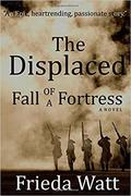 The Displaced by Frieda Watt