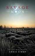 Savage Moon (DI Jon Spicer #3) by Chris Simms