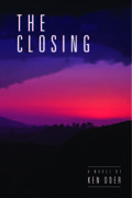 The Closing by Ken Oder