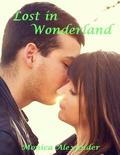 Lost in Wonderland (Westside #1) by Monica Alexander