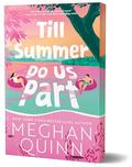 Till Summer Do Us Part by Meghan Quinn