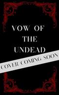Vow of the Undead: A Vikings and vampires romantasy by Elsa Frey