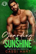 Guarding His Sunshine (Men of Valor Springs #9) by Cassi Hart
