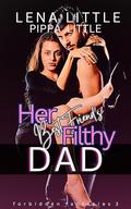 Her Best Friend's Filthy Dad by Pippa Little