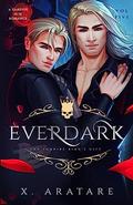 The Vampire King's Gift (Ever Dark #5) by X. Aratare