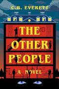 The Other People by C.B. Everett