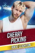 Cherry Picking (The Games We Play #1) by Rikki Leighton