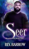Seer (Wonderfall #1) by Bix Barrow
