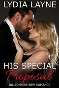 His Special Proposal (The Billionaire's Curvy Conquest #5) by Lydia Layne