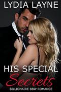 His Special Secrets (The Billionaire's Curvy Conquest #3) by Lydia Layne