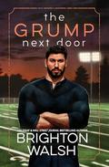 The Grump Next Door (Steele Brothers of Starlight Cove #1) by Brighton Walsh