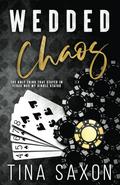 Wedded Chaos by Tina Saxon