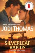 Silverleaf Rapids (Ransom Canyon #0) by Jodi Thomas