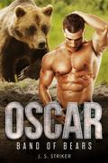 Oscar (Band of Bears #2) by J.S. Striker