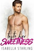 Taste Her Sweetness by Isabella Starling