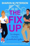 The Fix-Up by Sharon M. Peterson
