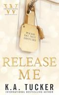 Release Me (The Wolf Hotel Mermaid Beach #1) by K.A. Tucker