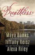 Breathless: A Collection of Passionate Romances by Maya Banks