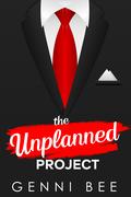 The Unplanned Project (Public Relations Series #2) by Genni Bee