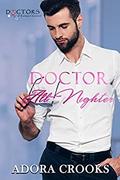 Doctor All Nighter (Doctors of Eastport General #1) by Adora Crooks