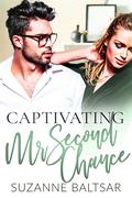 Captivating Mr. Second Chance (Mister #4) by Suzanne Baltsar