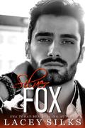 Silver Fox (Silver Brothers Securities #5) by Lacey Silks