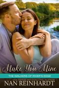 Make You Mine by Nan Reinhardt