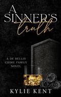 A Sinner's Truth by Kylie Kent