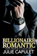 Billionaire Romantic (New York Billionaires #4) by Julie Capulet