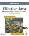 Effective Java : Programming Language Guide by Joshua Bloch