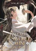 Ballad of Sword and Wine: Qiang Jin Jiu (Novel) Vol. 4 (Ballad of Sword and Wine #4) by st
