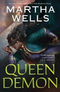 Queen Demon by Martha Wells